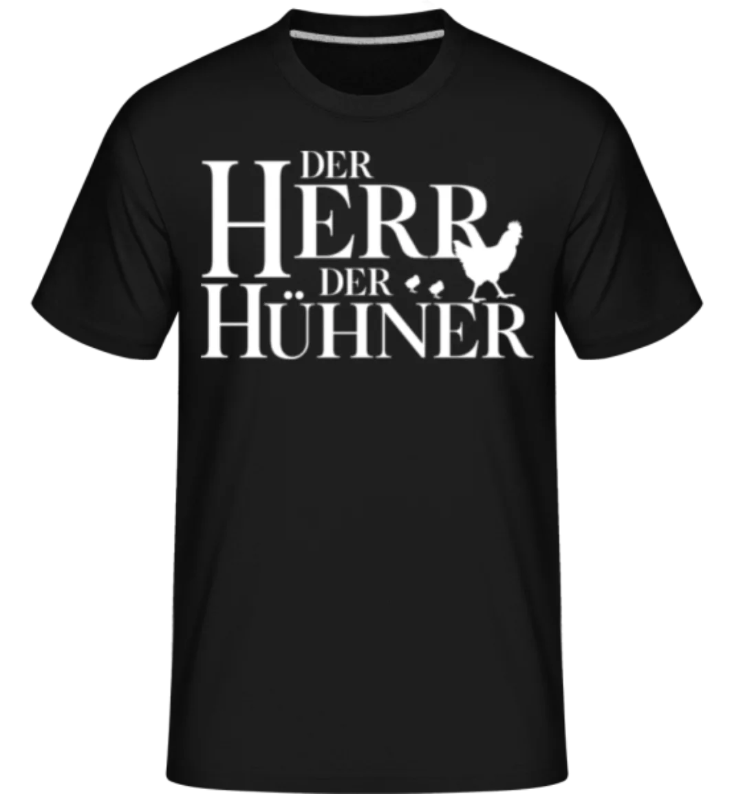 Der Herr Der Hühner · Shirtinator Männer T-Shirt günstig online kaufen