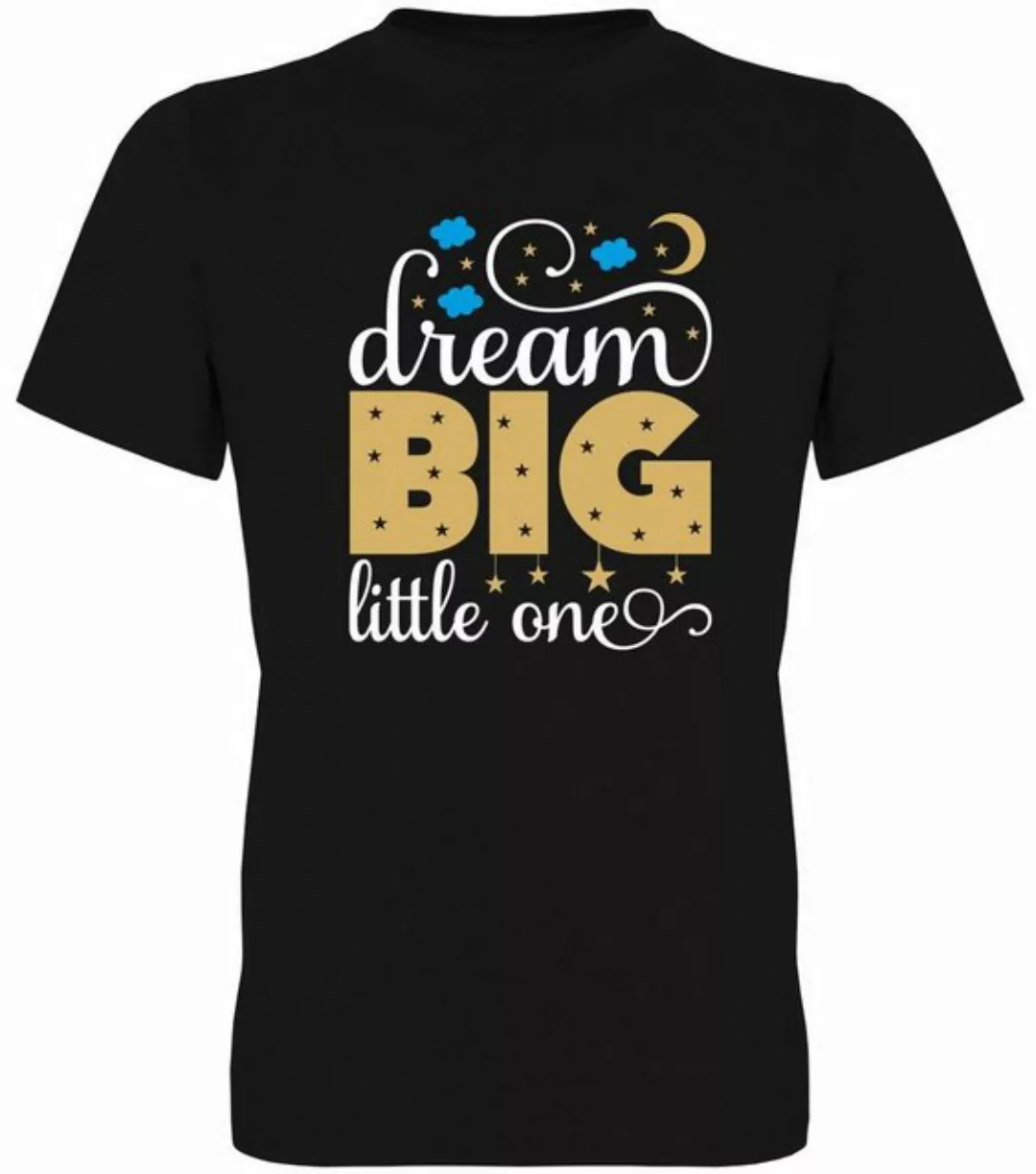 G-graphics T-Shirt Dream Big little one Herren T-Shirt, mit Frontprint, mit günstig online kaufen