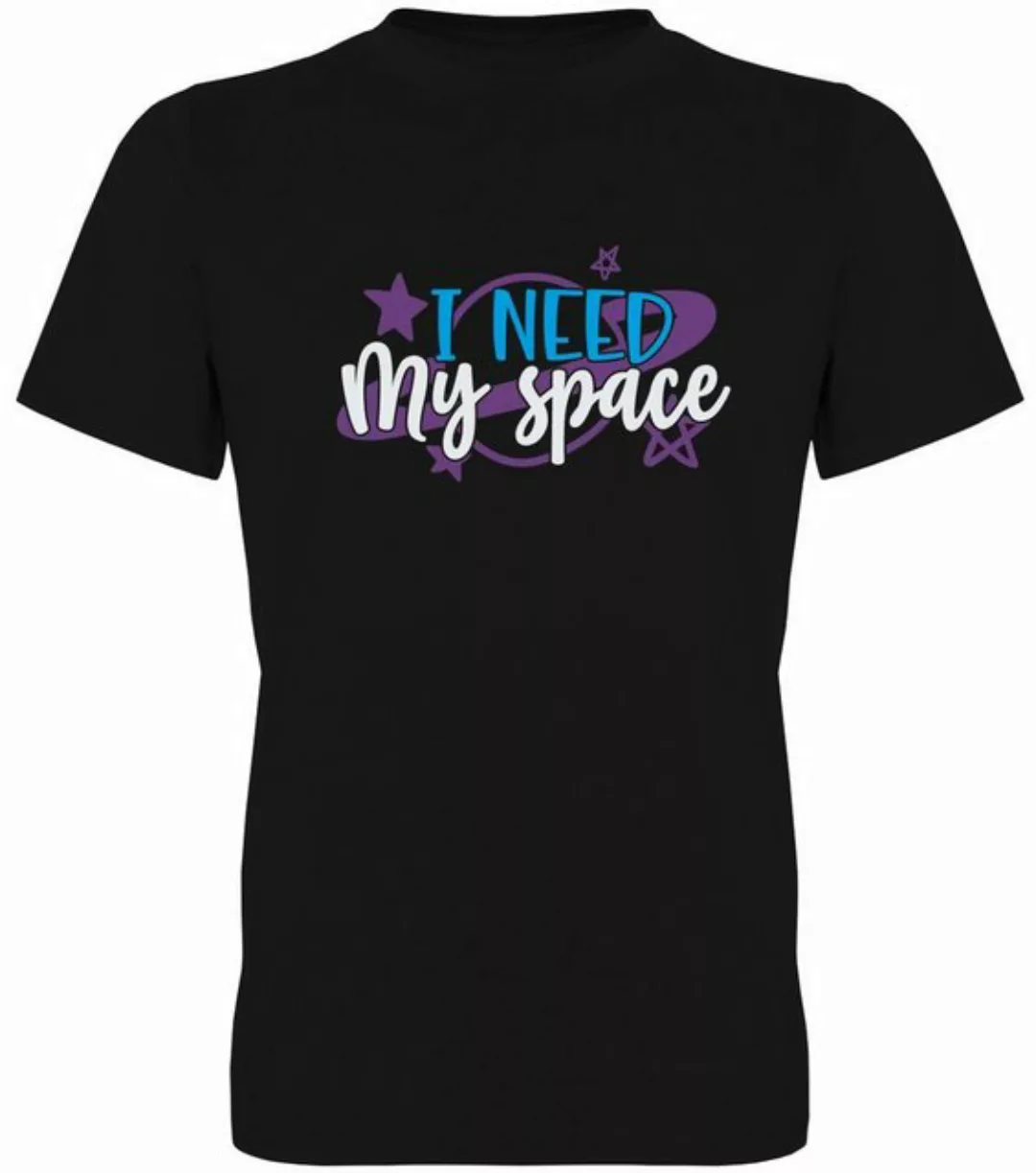 G-graphics T-Shirt I need my Space Herren T-Shirt, mit Frontprint, mit Spru günstig online kaufen