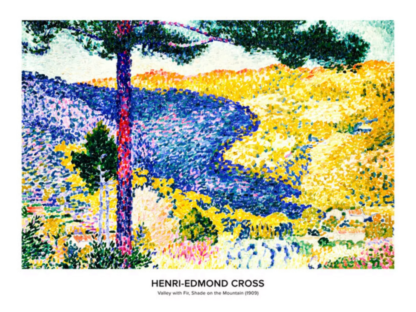 Poster / Leinwandbild - Henri-edmond Cross: Tal Mit Tanne - Ausstellungspos günstig online kaufen