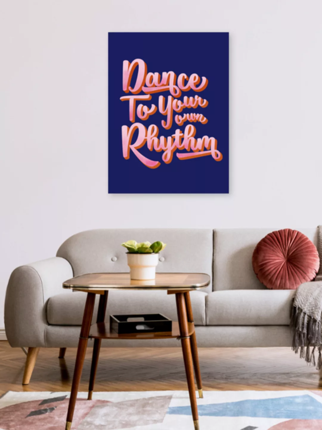 Poster / Leinwandbild - Dance To Your Own Rythm günstig online kaufen