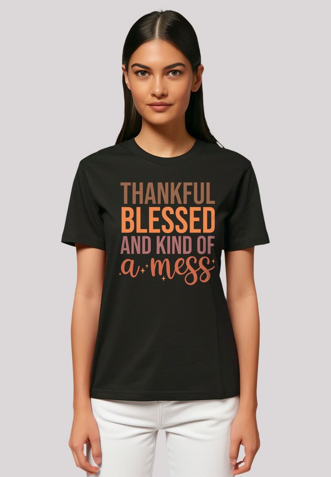 F4NT4STIC T-Shirt thankful blessed and kind of a mess Premium Qualität, Hal günstig online kaufen