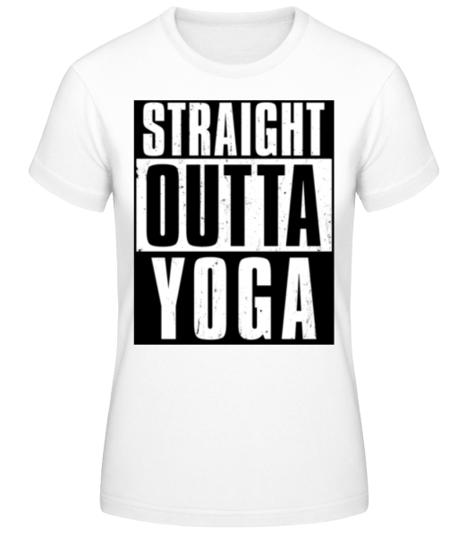 Straight Outta Yoga · Frauen Basic T-Shirt günstig online kaufen