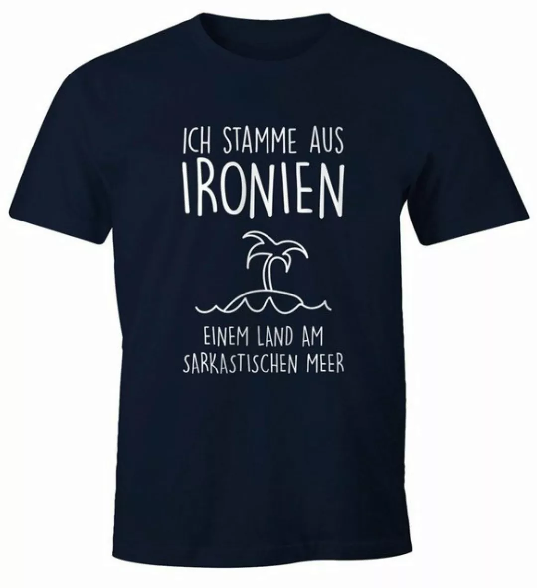 MoonWorks Print-Shirt Herren T-Shirt Ich stamme aus Ironien einem Land am s günstig online kaufen