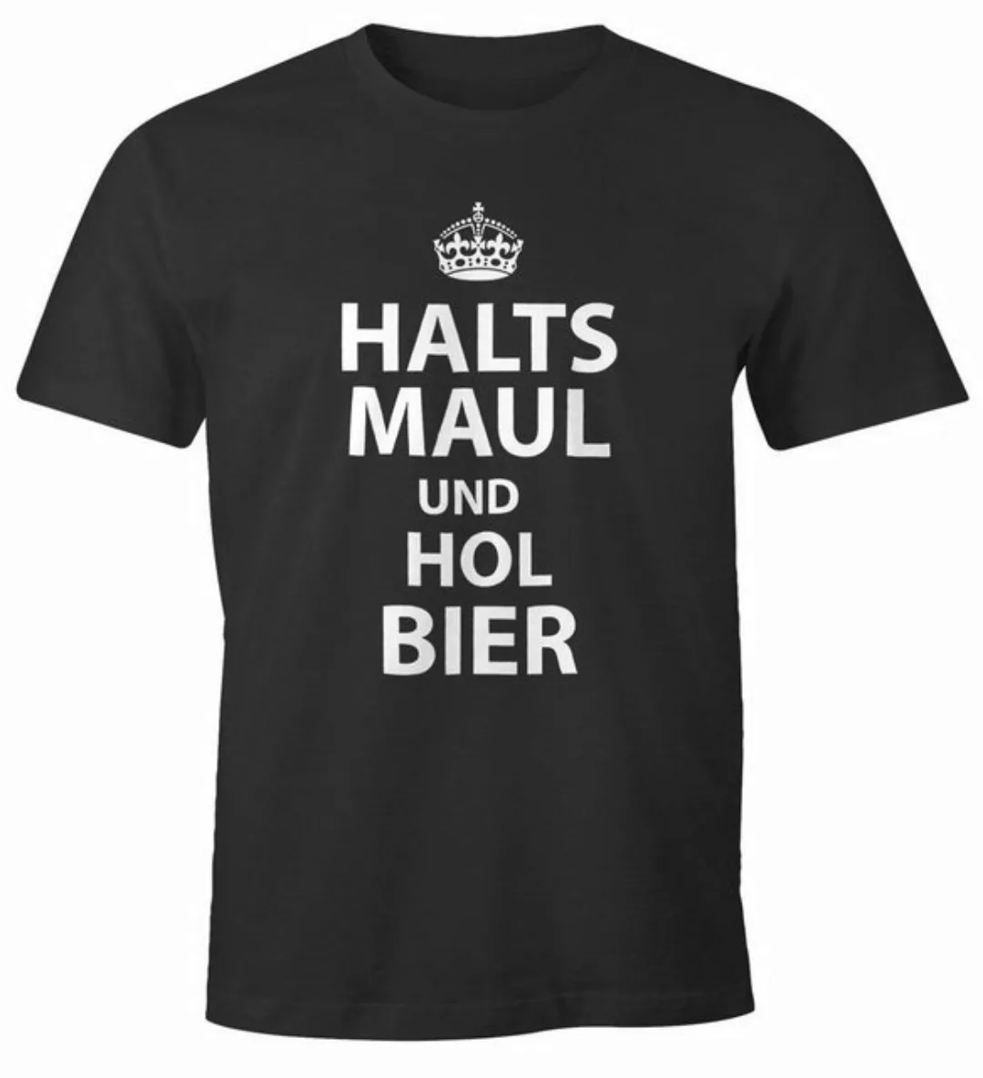 MoonWorks Print-Shirt Herren T-Shirt Halts Maul und hol Bier Fun-Shirt mit günstig online kaufen