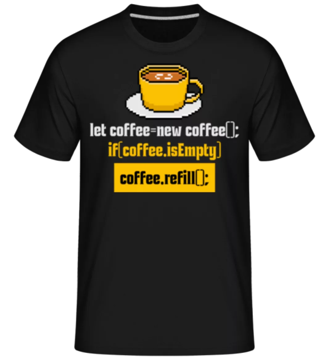 Coffee Refill Coding · Shirtinator Männer T-Shirt günstig online kaufen