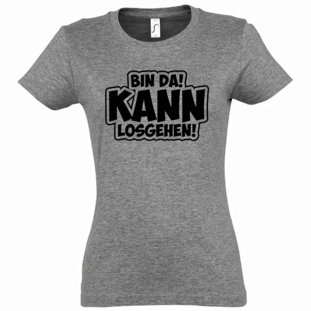 Youth Designz T-Shirt BIN DA! Kann Los Gehen! Damen Shirt mit Motivation Sp günstig online kaufen