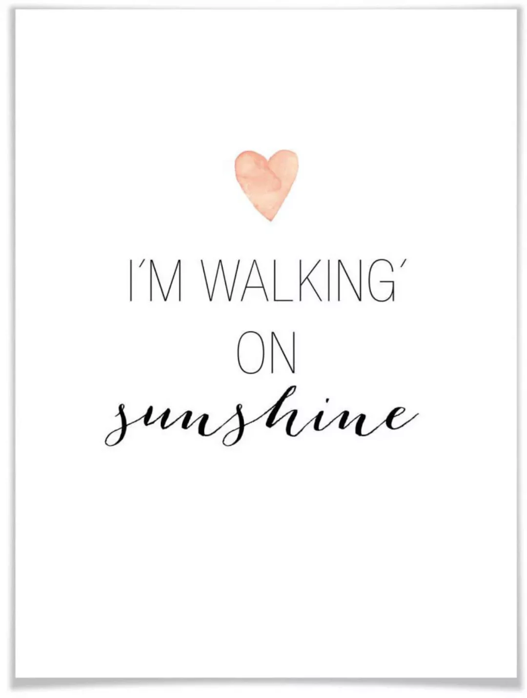 Wall-Art Poster "walking on sunshine", Schriftzug, (1 St.) günstig online kaufen