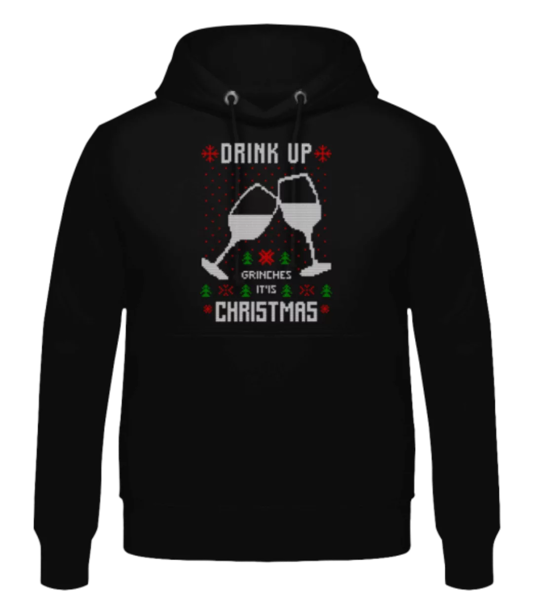 Drink Up Grinches · Männer Hoodie günstig online kaufen