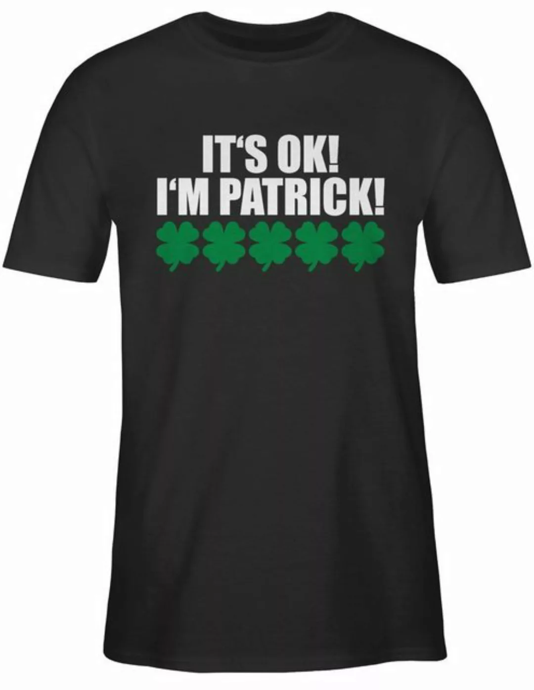 Shirtracer T-Shirt Its ok Im Patrick St. Patricks Day günstig online kaufen