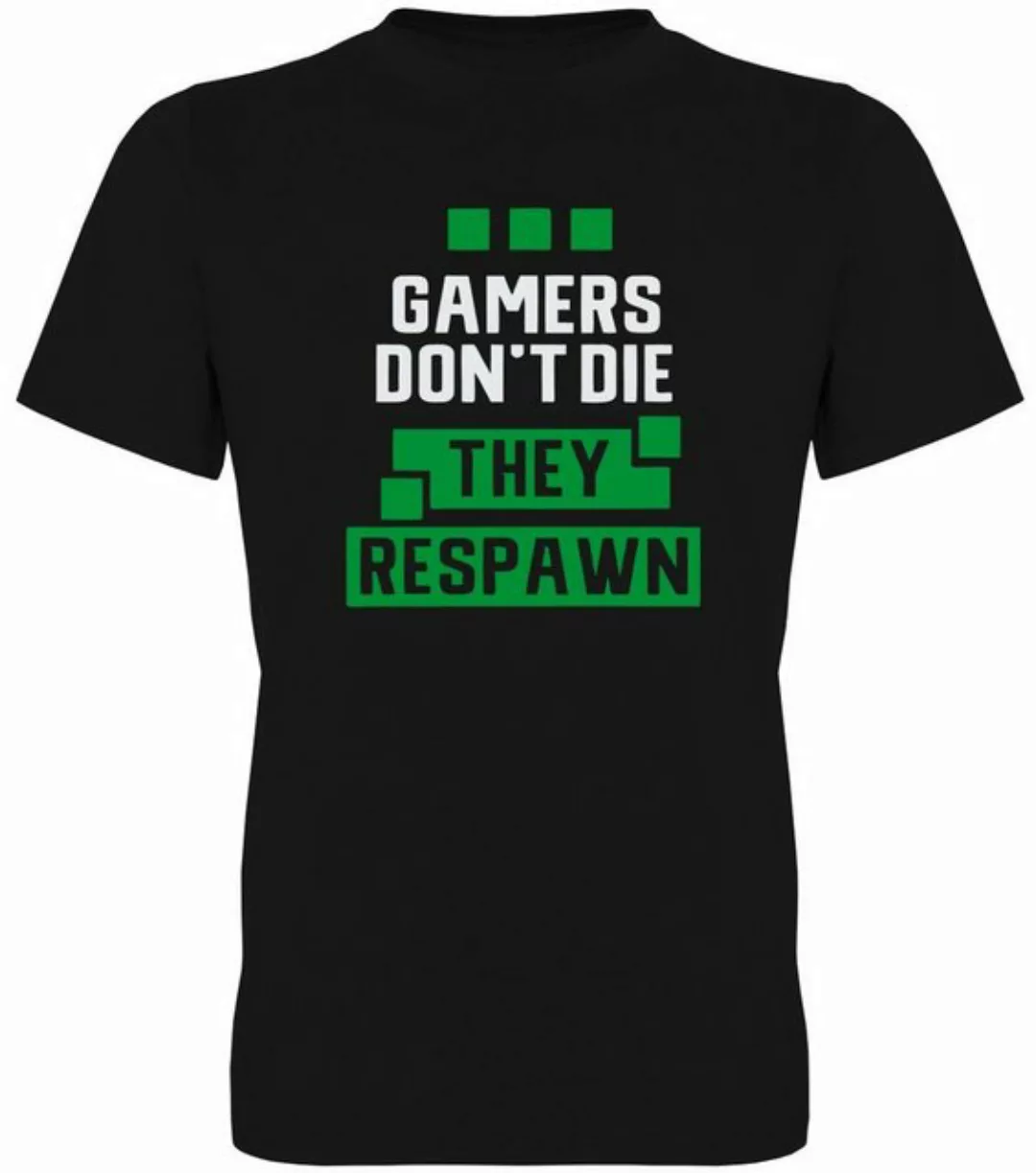 G-graphics T-Shirt Gamer don´t die – they respawn Herren T-Shirt, mit Front günstig online kaufen