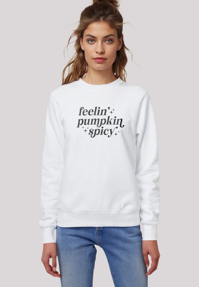 F4NT4STIC Sweatshirt Feelin pumpin spicy Premium Qualität günstig online kaufen