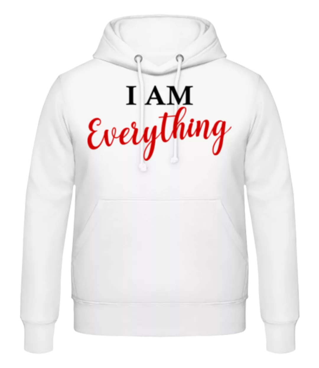 I Am Everything · Männer Hoodie günstig online kaufen