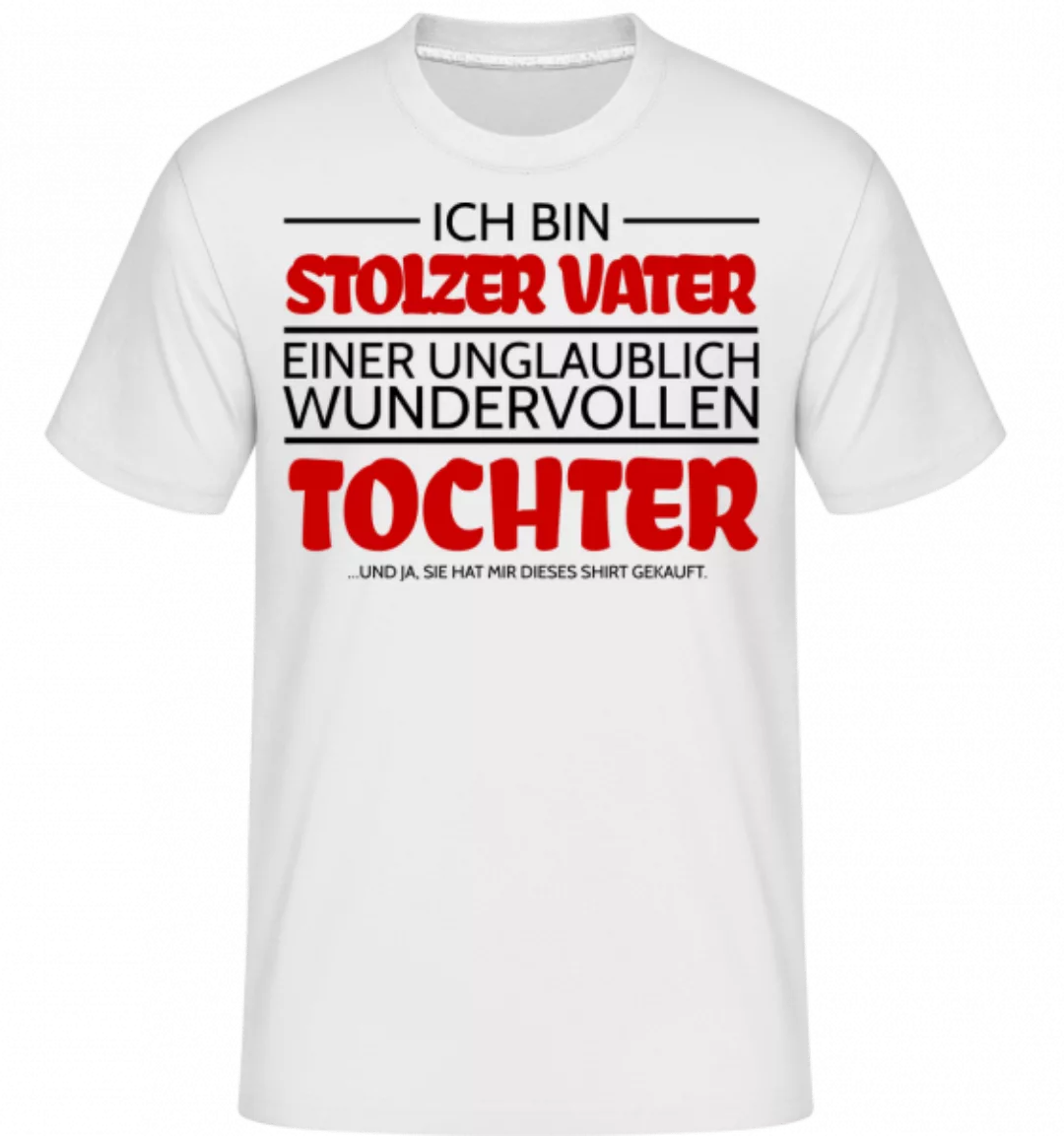 Stolzer Vater Einer Tochter · Shirtinator Männer T-Shirt günstig online kaufen