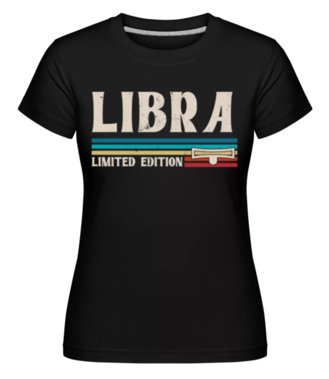Sternzeichen Libra Limited · Shirtinator Frauen T-Shirt günstig online kaufen