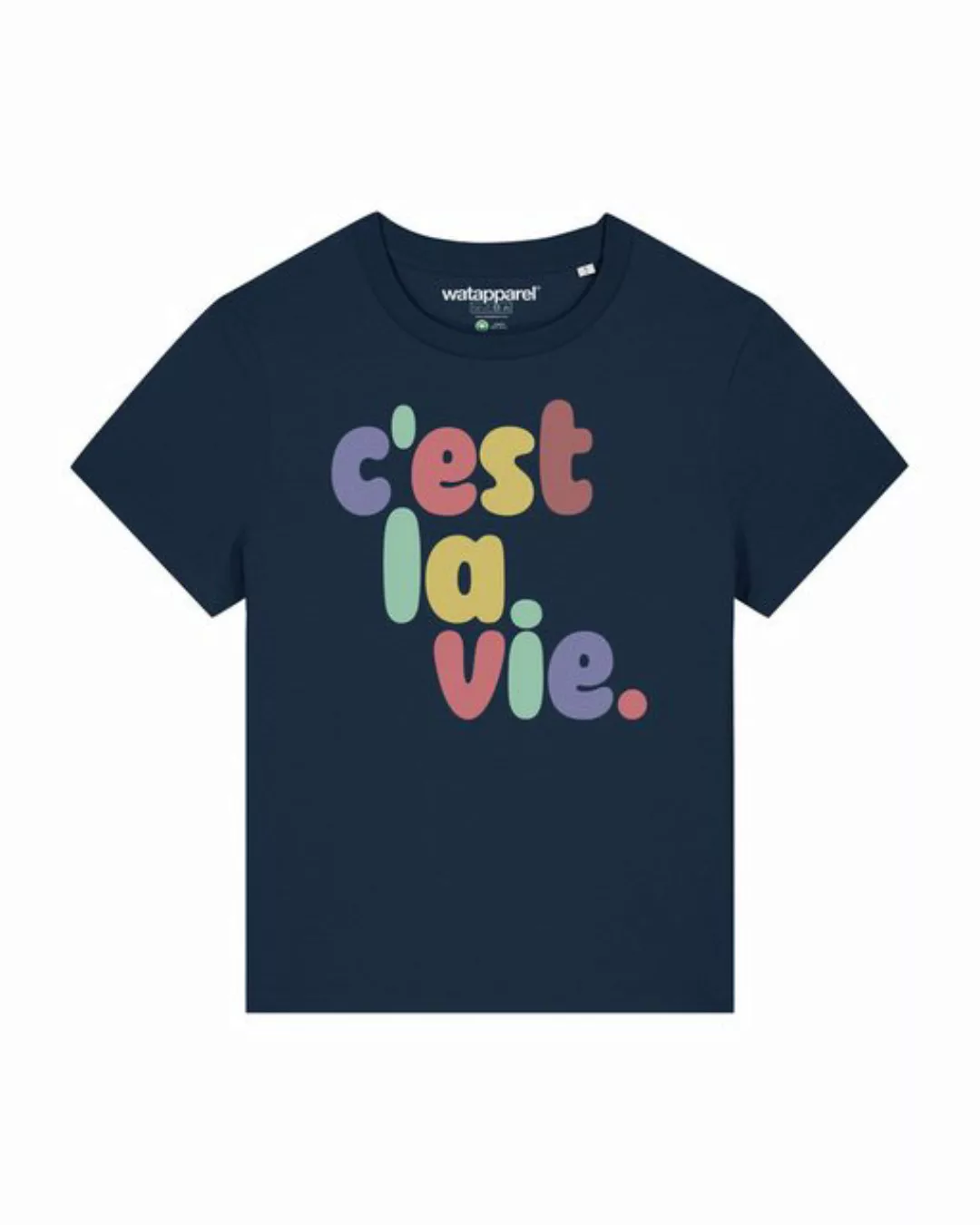 wat? Apparel Print-Shirt c'est la vie (1-tlg) günstig online kaufen