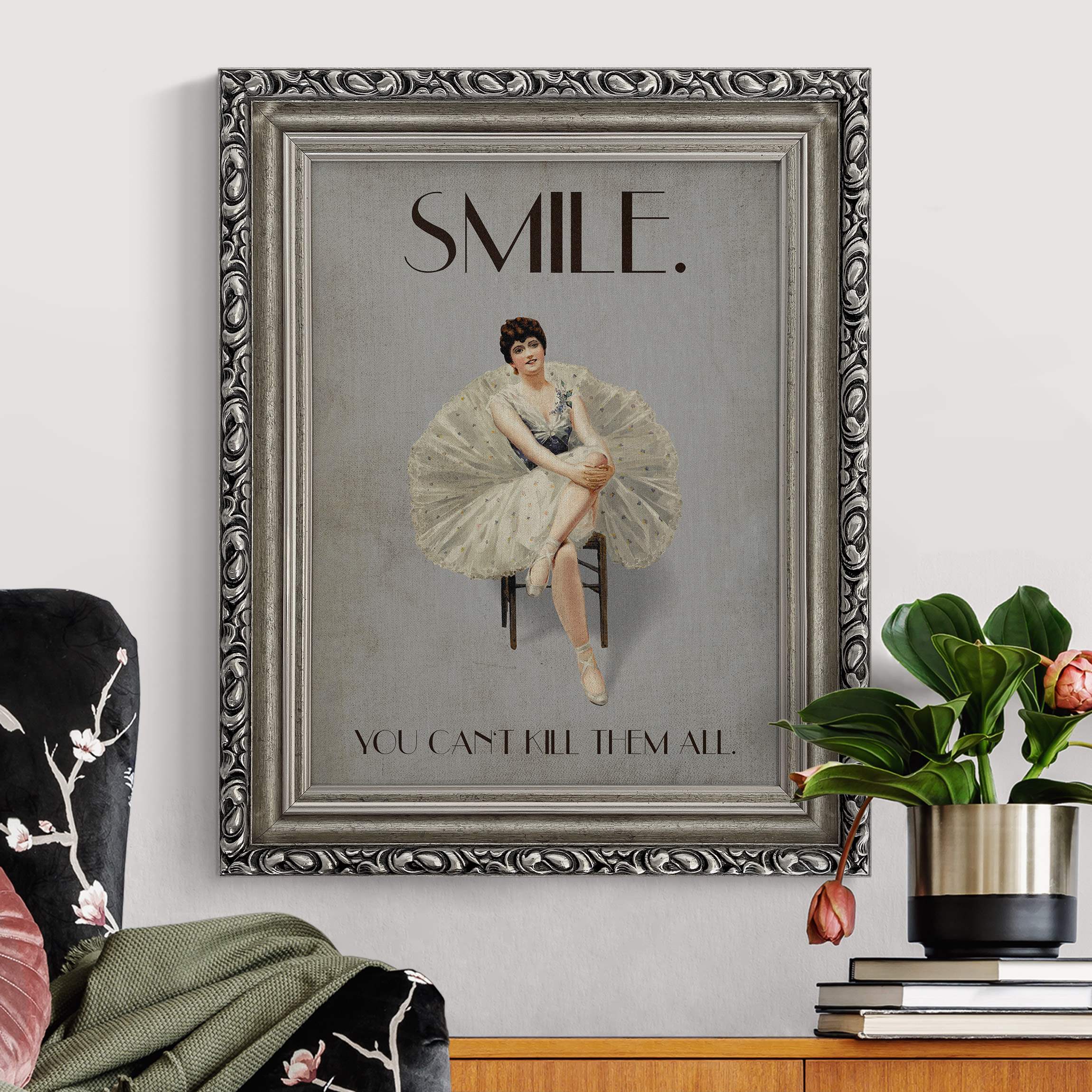 Gerahmtes Leinwandbild Smile, you can't kill them all günstig online kaufen