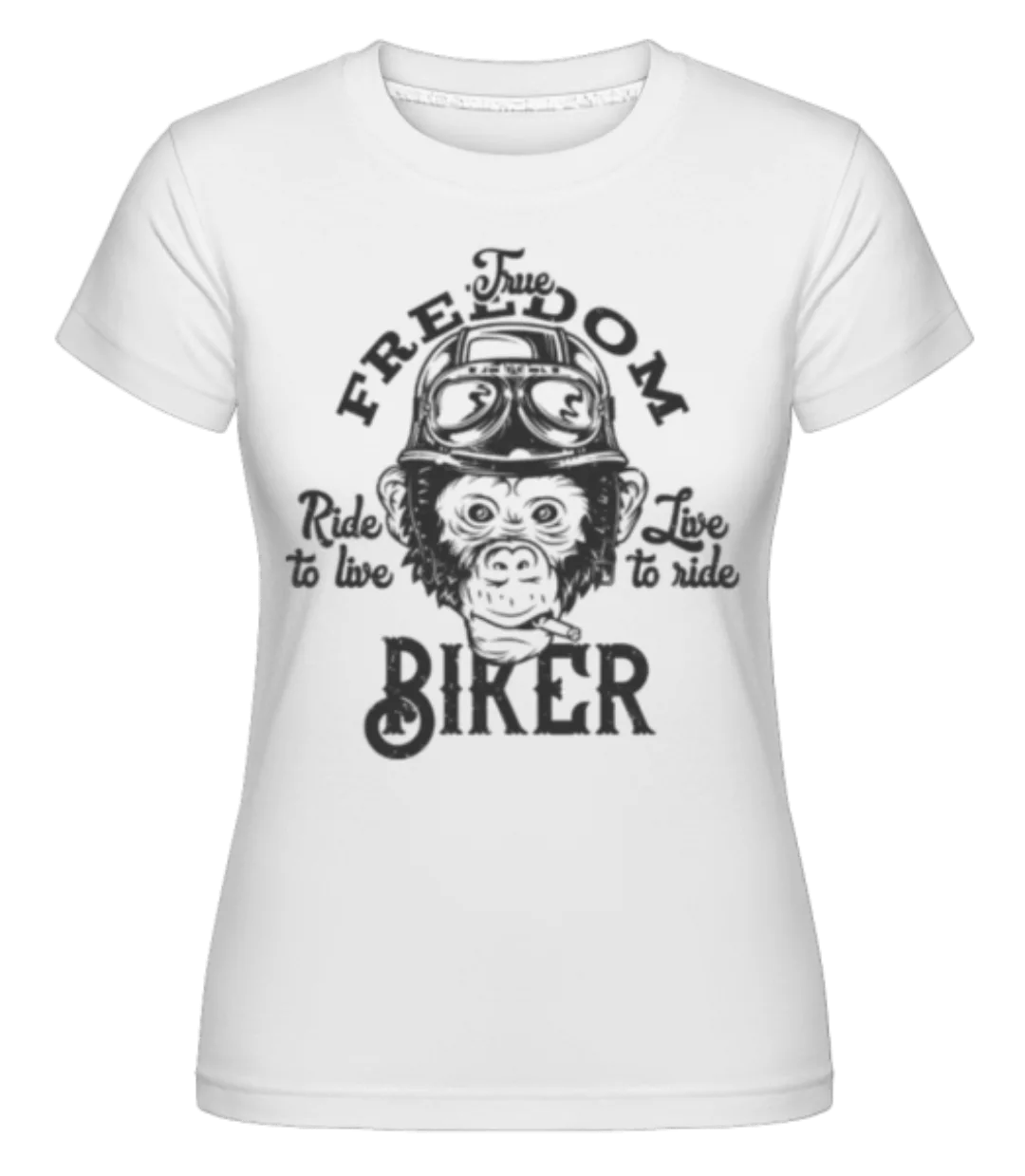 The Freedom Biker · Shirtinator Frauen T-Shirt günstig online kaufen