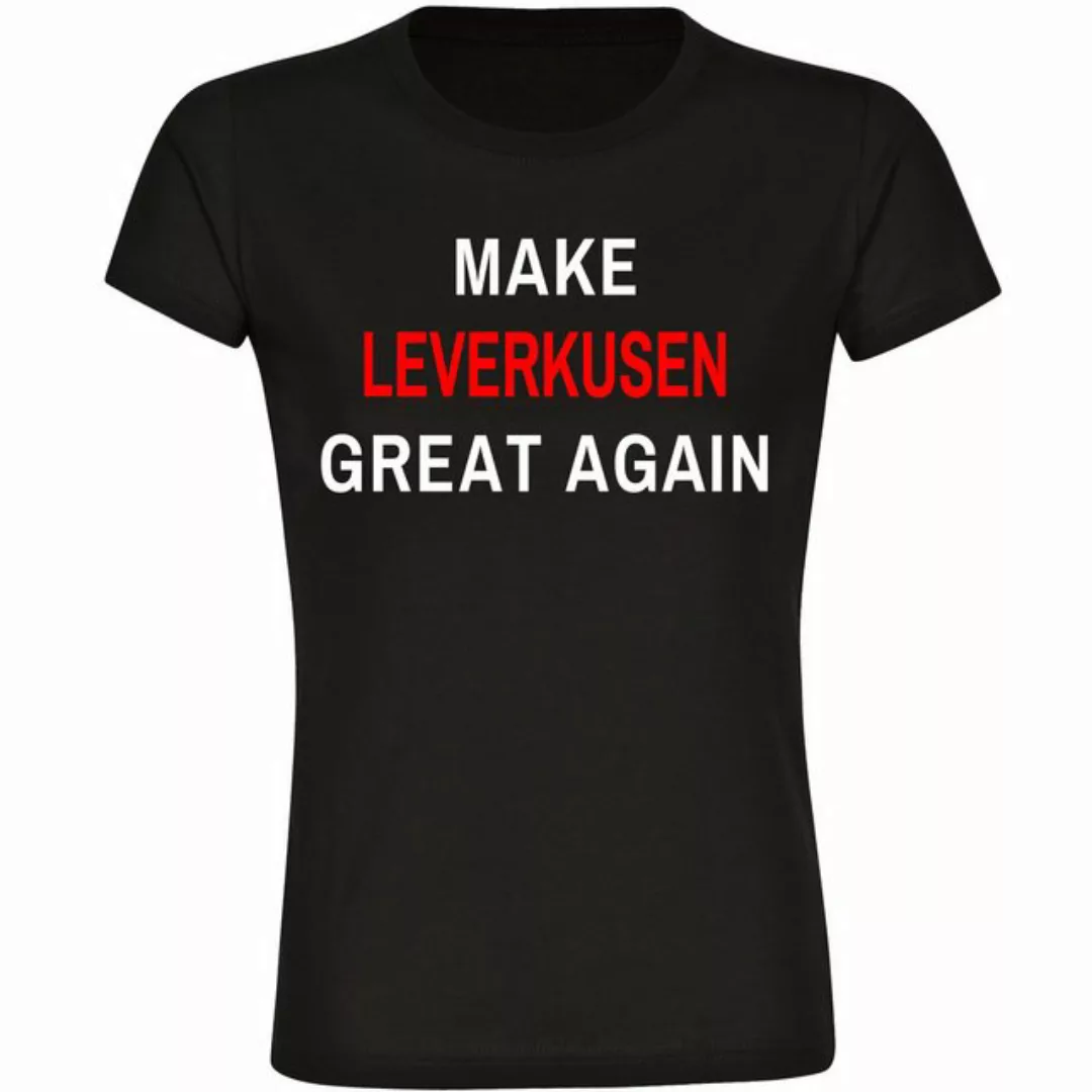 multifanshop T-Shirt Damen Leverkusen - Make Great Again - Frauen günstig online kaufen