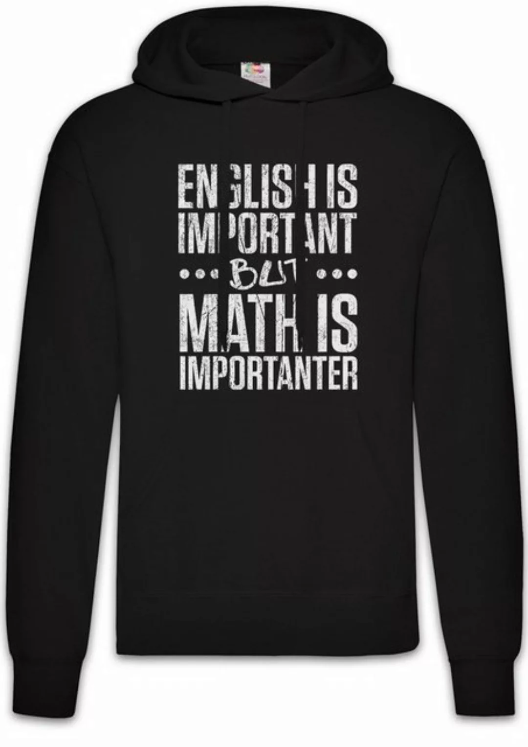 Urban Backwoods Hoodie English Is Important Math Is Importanter Herren Hood günstig online kaufen