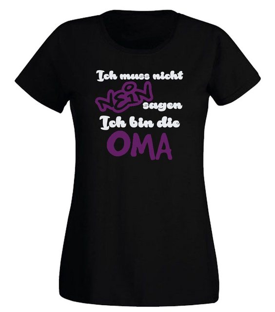 G-graphics T-Shirt Damen T-Shirt - Ich muss nicht NEIN sagen. Ich bin die O günstig online kaufen