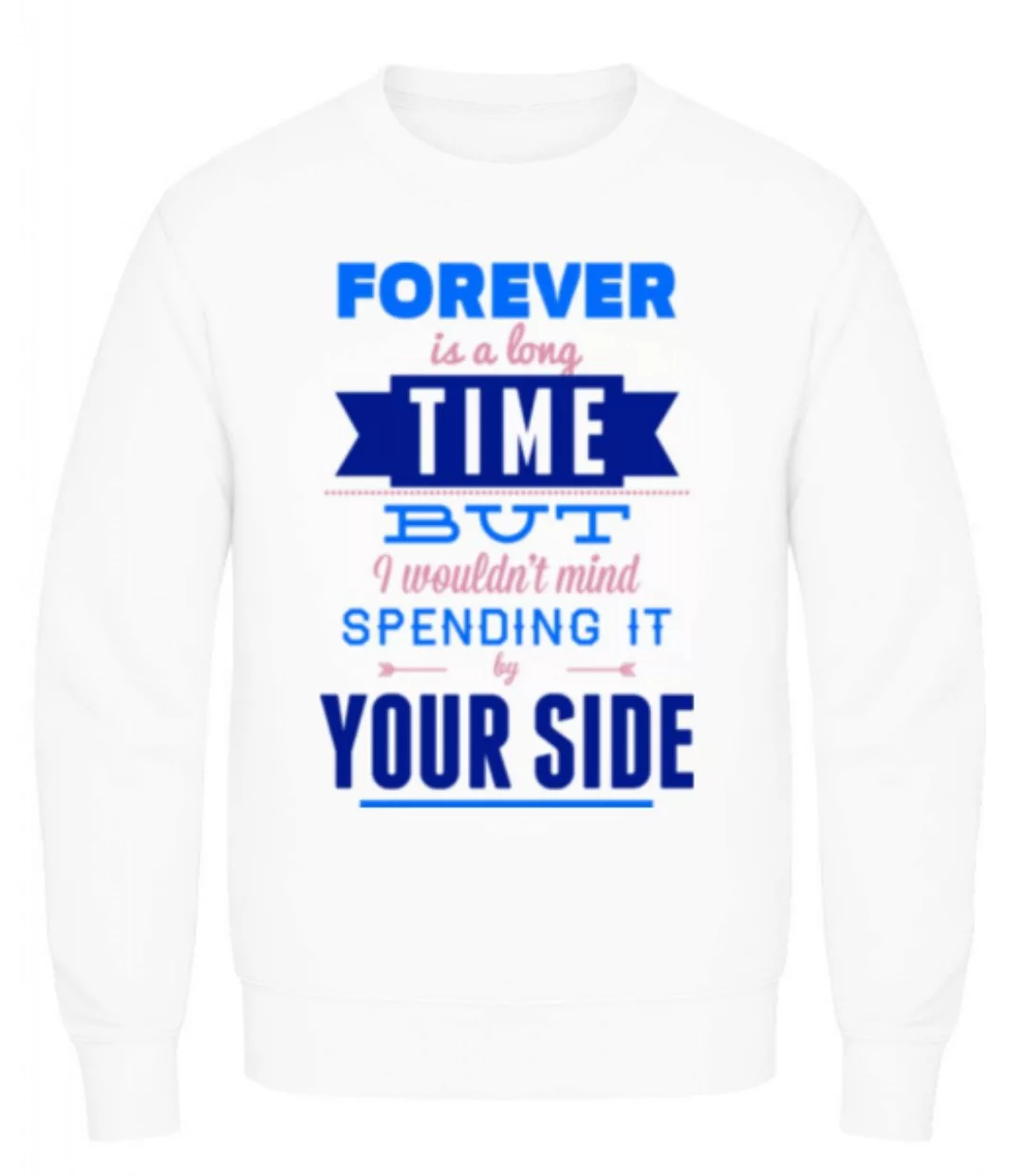 Forever Is A Long Time · Männer Pullover günstig online kaufen