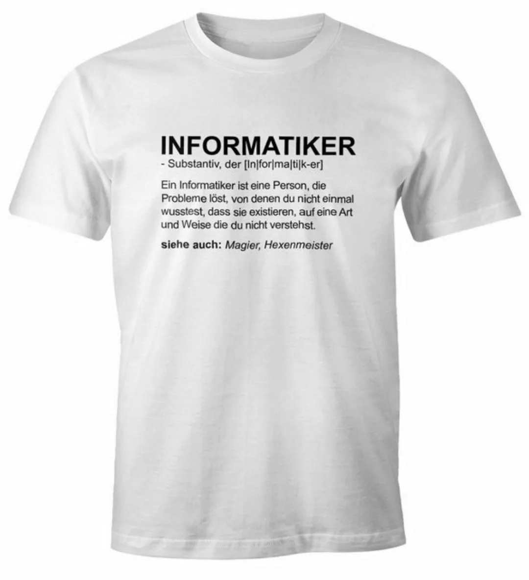 MoonWorks Print-Shirt Herren T-Shirt Informatiker Definition Fun-Shirt Moon günstig online kaufen