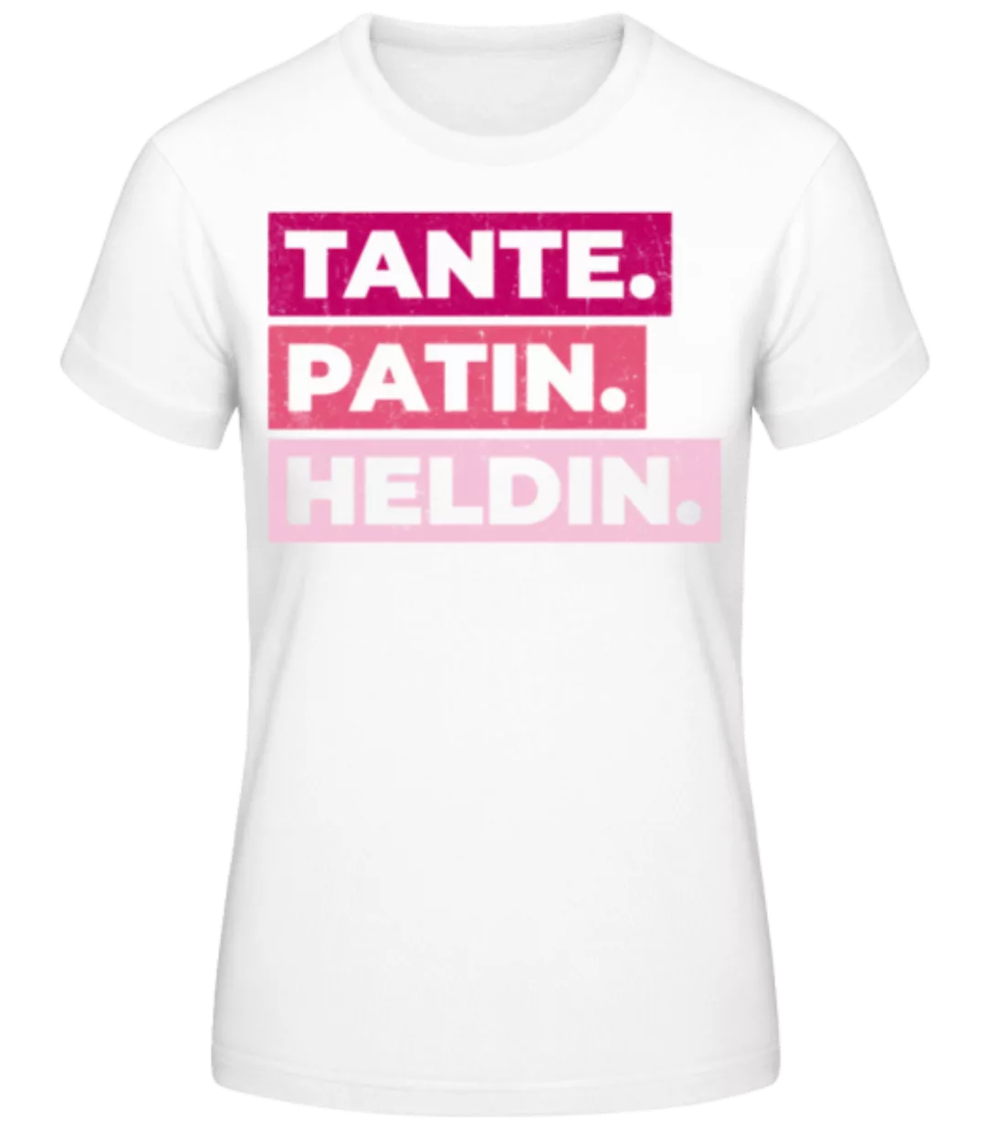 Tante Patin Heldin · Frauen Basic T-Shirt günstig online kaufen