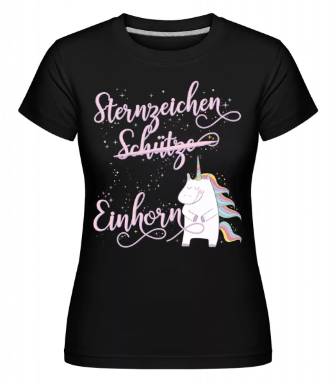Sternzeichen Einhorn Schütze · Shirtinator Frauen T-Shirt günstig online kaufen