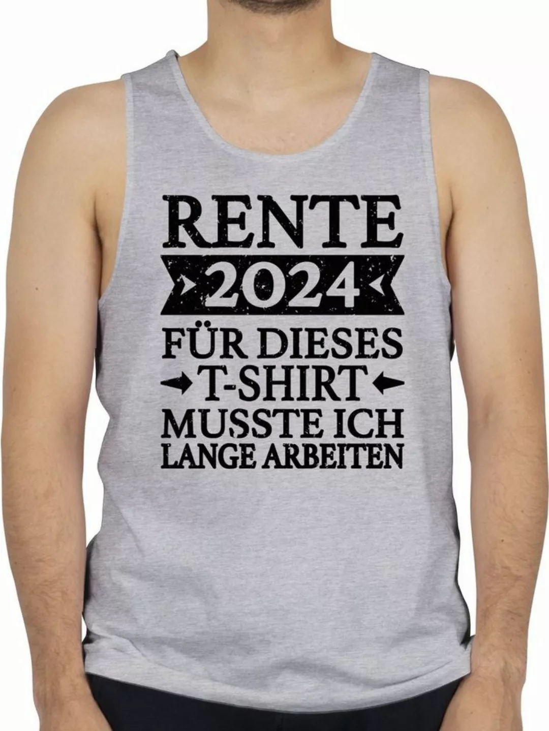 Shirtracer Tanktop Rente 2024 für dieses T-Shirt musste ich lange arbeiten günstig online kaufen