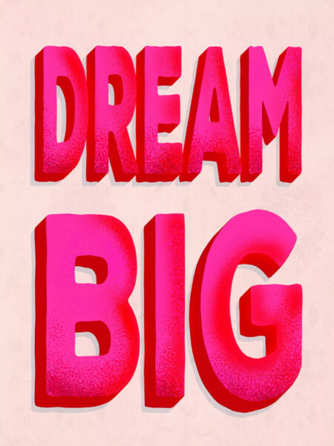 Poster / Leinwandbild - Dream Big - Pink Typography günstig online kaufen