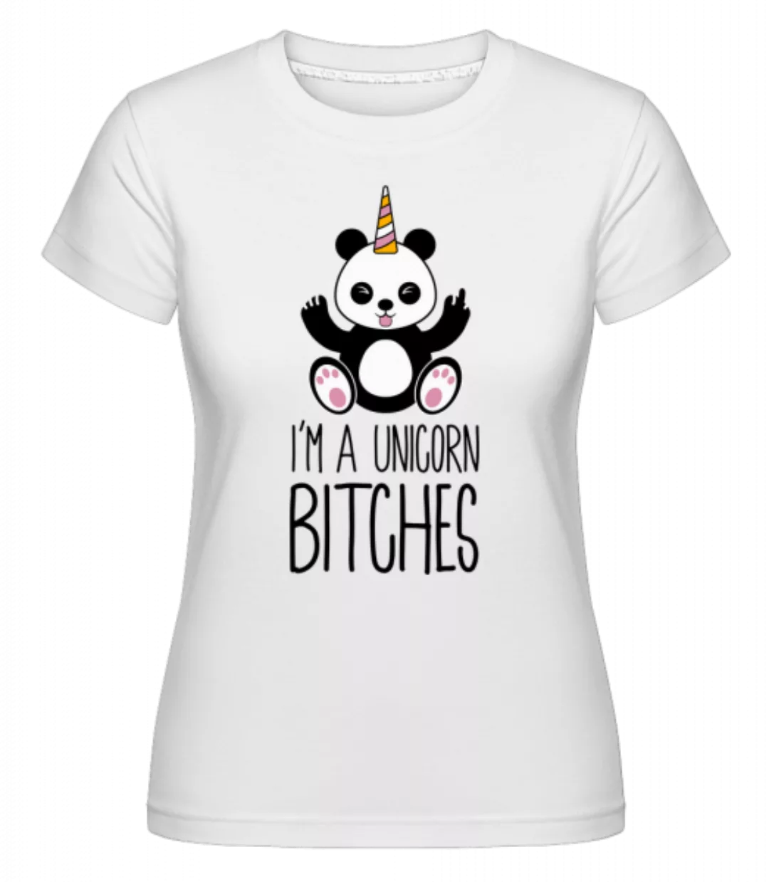 Pandicorn Bitches · Shirtinator Frauen T-Shirt günstig online kaufen