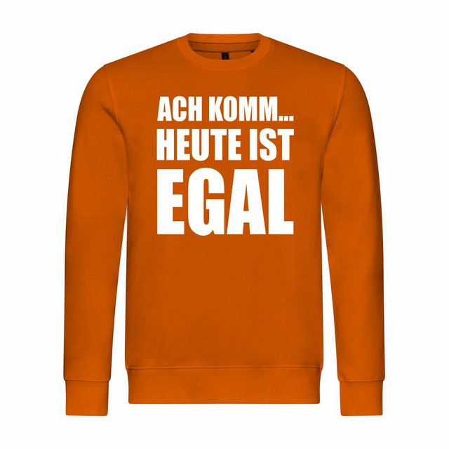 deinshirt Rundhalspullover Herren Sweatshirt Ach komm Heute ist egal Mit Pr günstig online kaufen