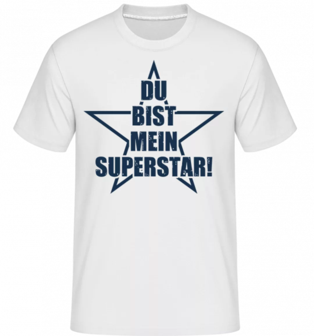 Du Bist Mein Superstar · Shirtinator Männer T-Shirt günstig online kaufen