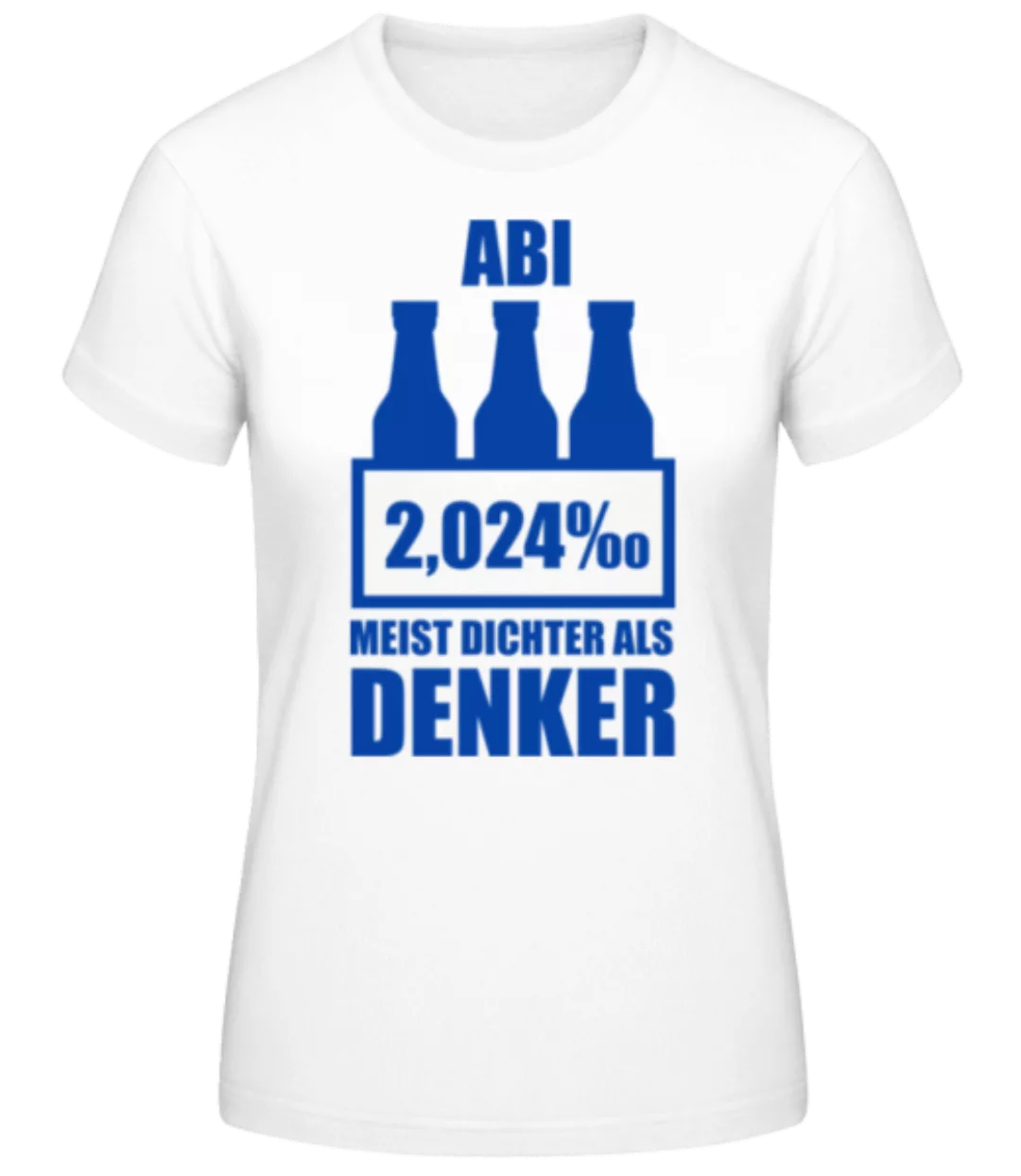 Abi Mehr Dichter 24 · Frauen Basic T-Shirt günstig online kaufen