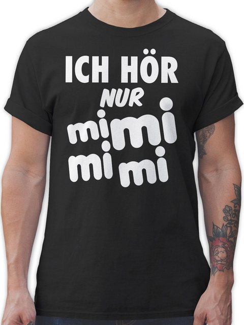 Shirtracer T-Shirt Ich hör nur mi mi mi - weiß Sprüche Statement günstig online kaufen