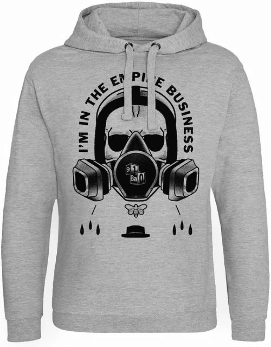 Breaking Bad Hoodie I'M In The Empire Business Epic Hoodie günstig online kaufen