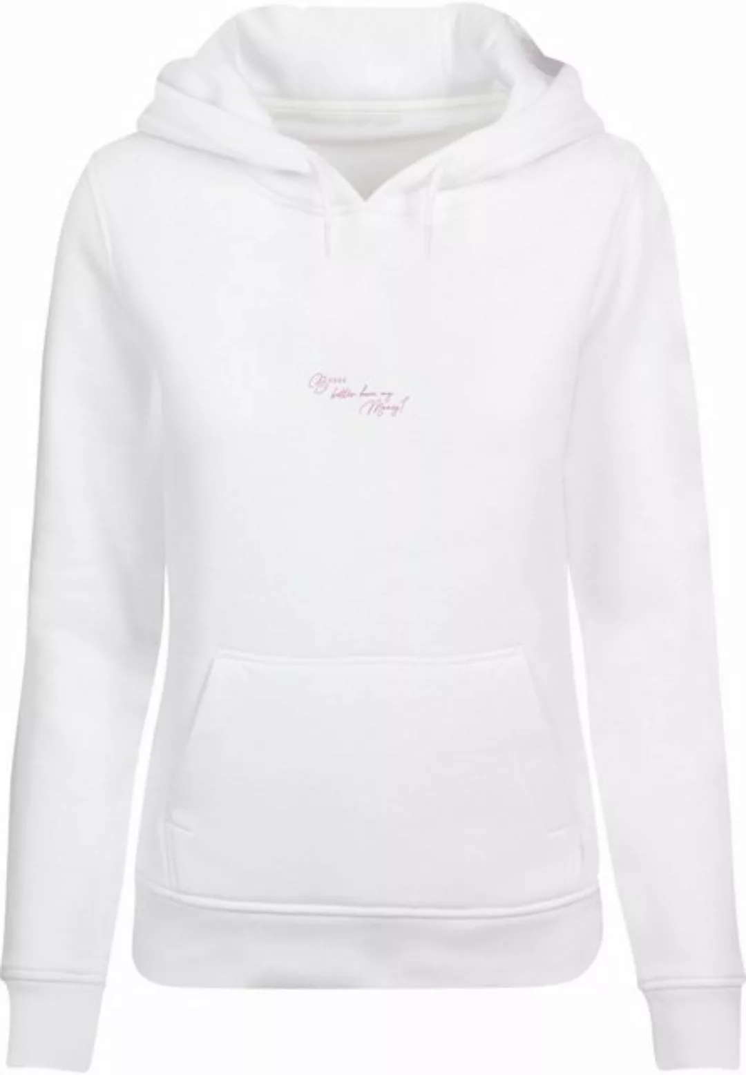 Miss Tee Kapuzenpullover Miss Tee Damen B**** Better Hoody (1-tlg) günstig online kaufen