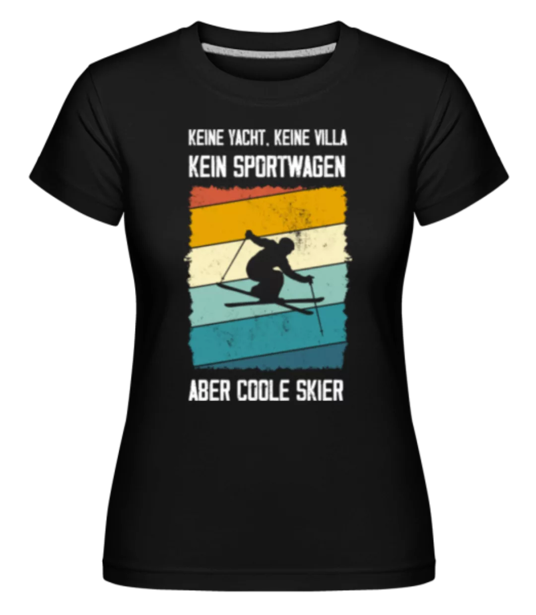 Coole Skier · Shirtinator Frauen T-Shirt günstig online kaufen