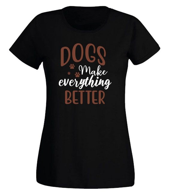 G-graphics T-Shirt Damen T-Shirt - Dogs make everything better Slim-fit, mi günstig online kaufen