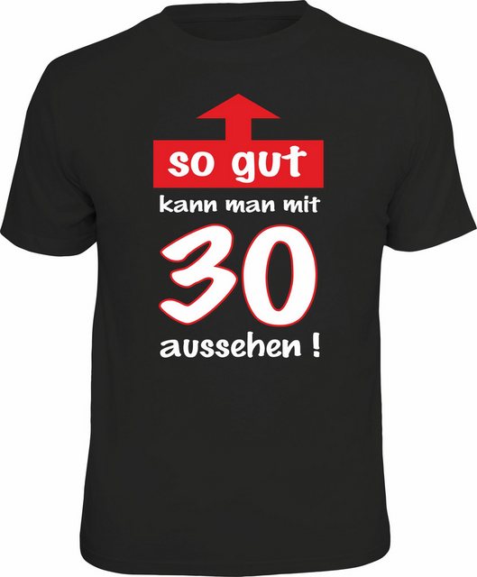 RAHMENLOS® T-Shirt so gut kann man mit 30 aussehen günstig online kaufen