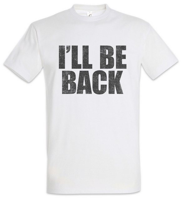 Urban Backwoods Print-Shirt I'll Be Back Herren T-Shirt Arnold Arnie Fun Ku günstig online kaufen