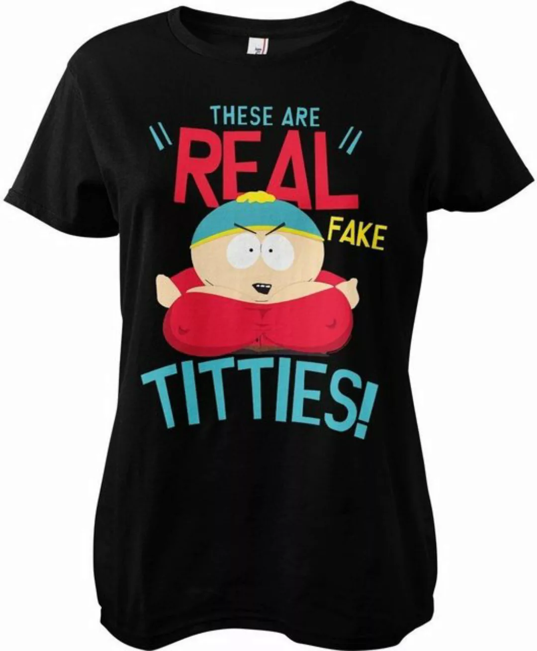 South Park T-Shirt These Are Real Fake Titties Girly Tee günstig online kaufen