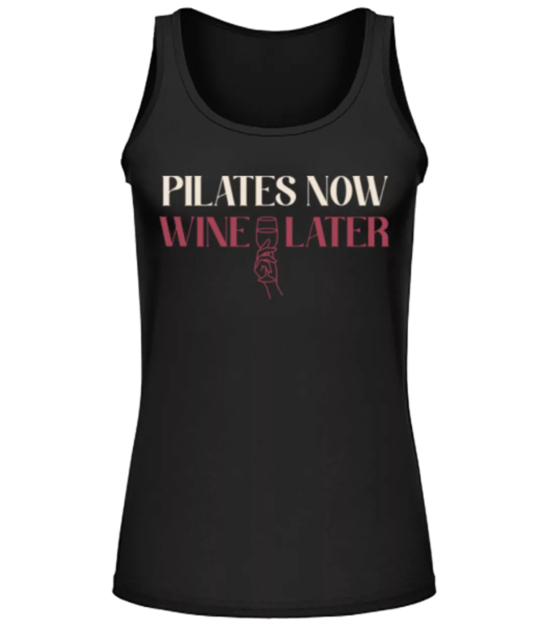 Pilates Now Wine Later · Frauen Tank Top günstig online kaufen