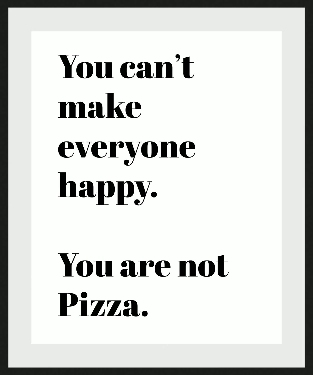 queence Bild »You are not Pizza«, Schriftzüge, (1 St.) günstig online kaufen