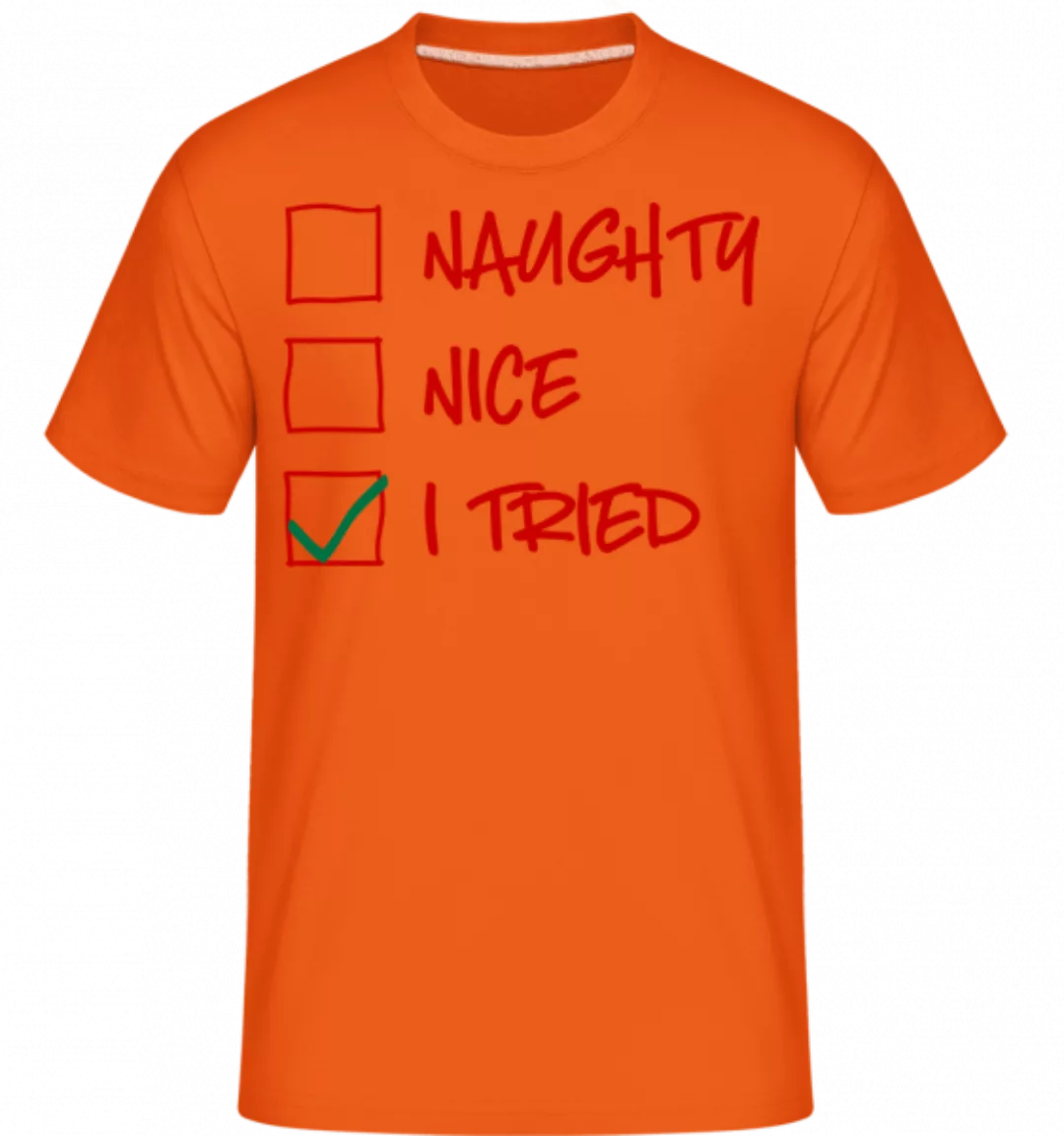 Naughty Nice I Tried · Shirtinator Männer T-Shirt günstig online kaufen