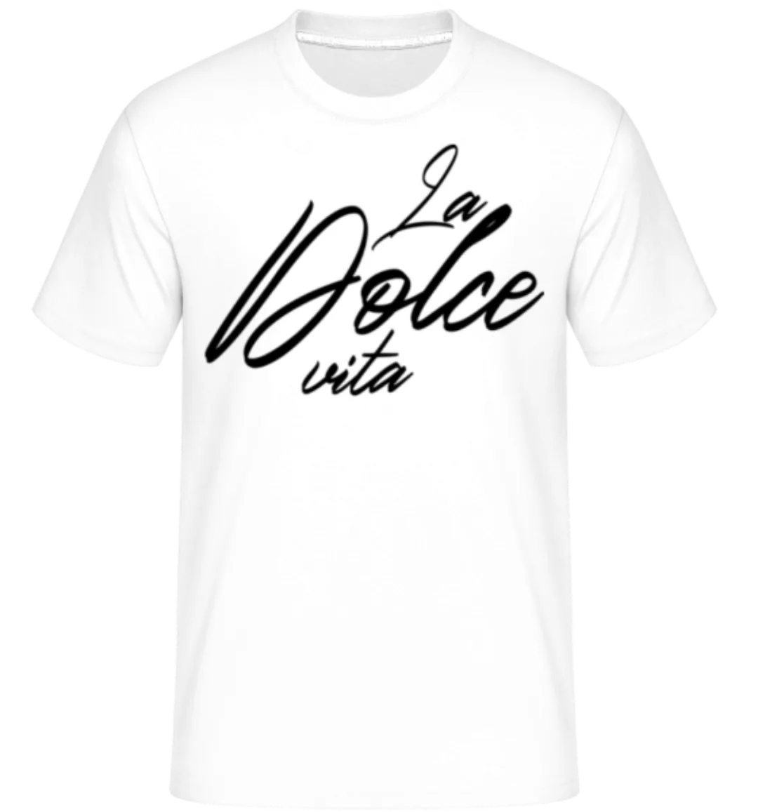 La Dolce Vita · Shirtinator Männer T-Shirt günstig online kaufen