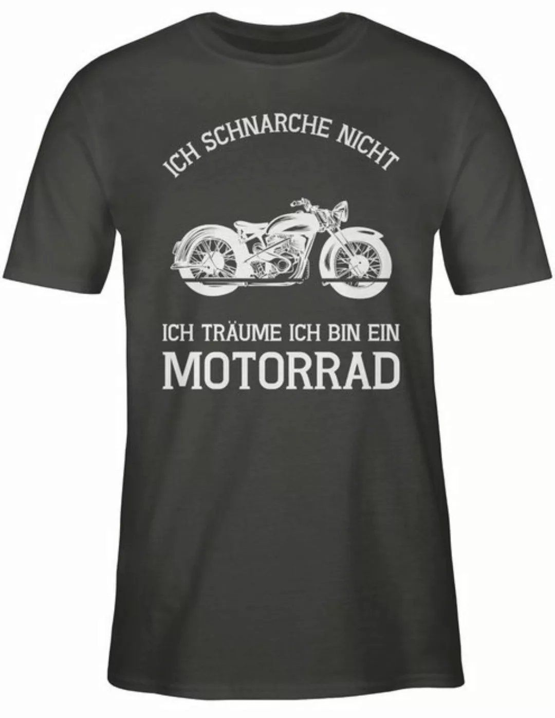 Shirtracer T-Shirt Ich schnarche nicht ich träume ich bin ein Motorrad Sprü günstig online kaufen