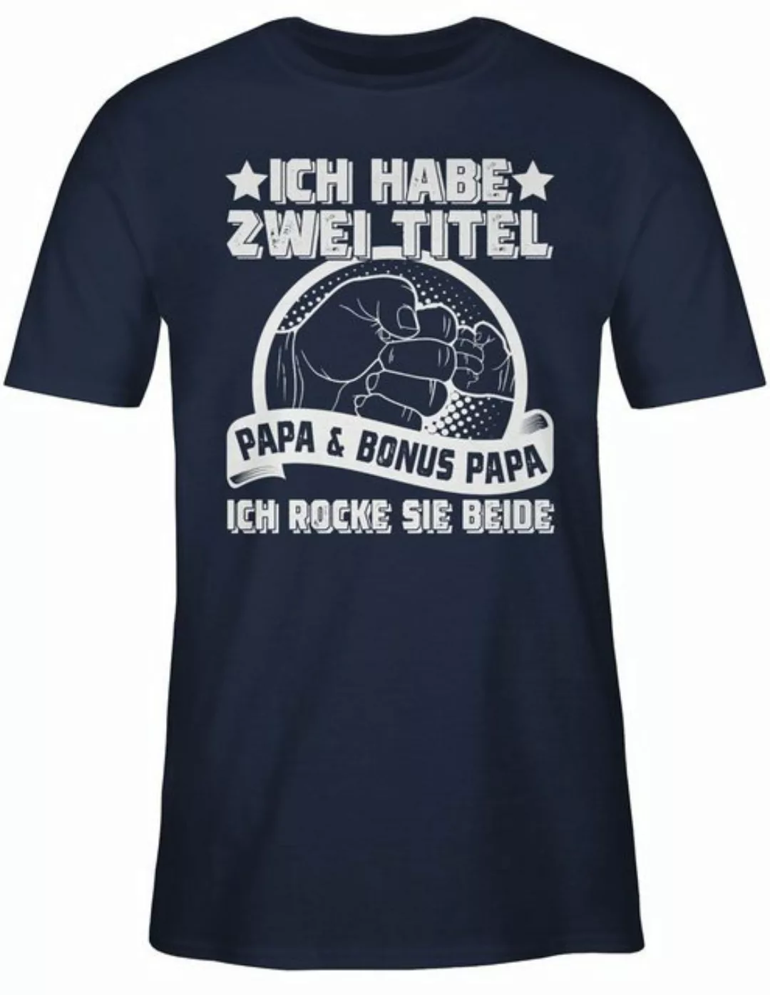 Shirtracer T-Shirt Stiefvater Bonuspapa I Ich habe zwei Titel - Papa und Bo günstig online kaufen