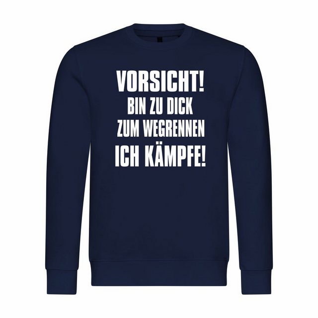 deinshirt Rundhalspullover Herren Pullover Vorsicht bin zu dick zum wegrenn günstig online kaufen